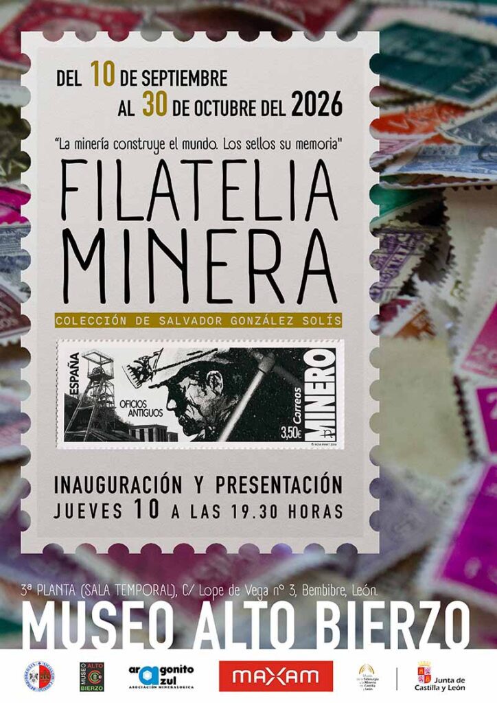 Filatelia Minera: «La minería construye el mundo. Los sellos, su memoria»