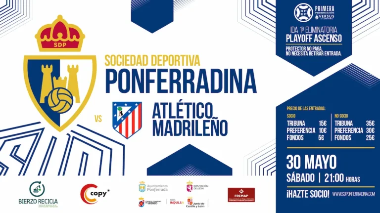 Cartel del partido entre la SD Ponferradina y el Atlético Madrileño de la ida del playoff de ascenso en El Toralín el 30 de mayo.