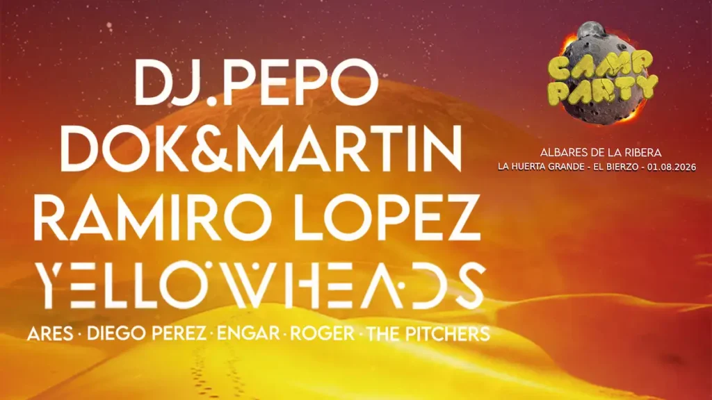 Cartel de la Camp Party de Albares de la Ribera con DJ Pepo, Dok&Martin, Ramiro López y The YellowHeads.